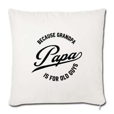 Geschenk für Opa Kissenbezug - Mens Papa, weil Opa für Alte Ist