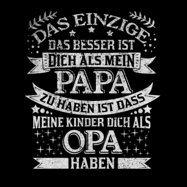Motiv Tolles T-Shirt für Opa und Großvater mit Stolz