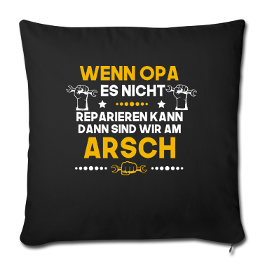 Geschenk für Opa Kissenbezug - Wenn Opa es nicht reparieren kann