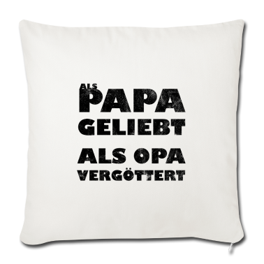 Geschenk für Opa Kissenbezug - Als Opa vergöttert