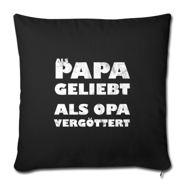 Geschenk für Opa Kissenbezug - Als Opa vergöttert