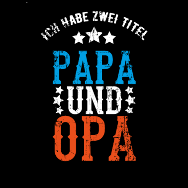 Motiv Opa Großvater Geschenk Opa Papa Vater