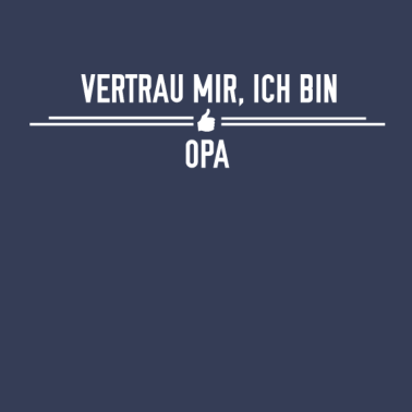 Motiv Vertrau mir, ich bin Opa!