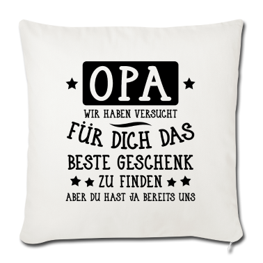 Geschenk für Opa Kissenbezug - Opa... für dich das beste Geschenk...