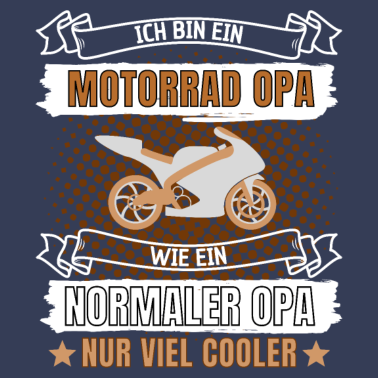Motiv ICH BIN EIN MOTORRAD OPA! Motorrad Opa Spruch