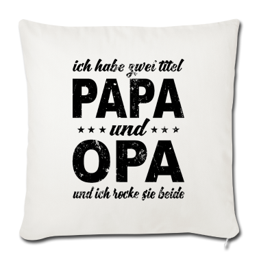 Geschenk für Opa Kissenbezug - Ich habe zwei Titel Papa und Opa