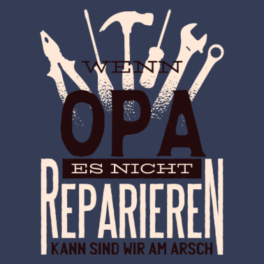 Motiv Wenn Opa es nicht reparieren kann