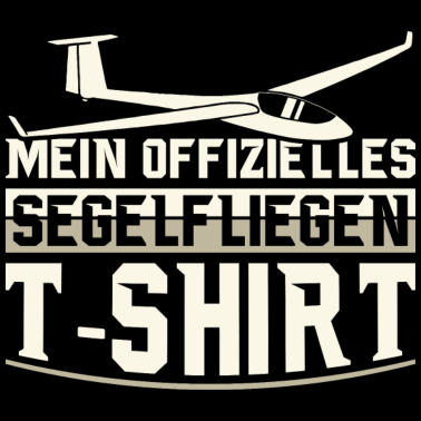 Motiv Segelflieger Spruch Shirt | Segelflug Geschenkidee