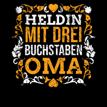 Motiv Oma Spruch Oma und Opa Geschenk Design Heldin