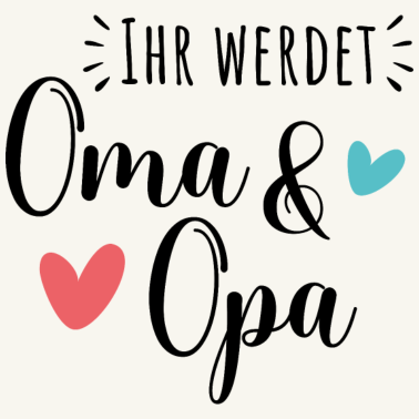 Motiv Ihr werdet Oma und Opa, Geschenk für Großeltern