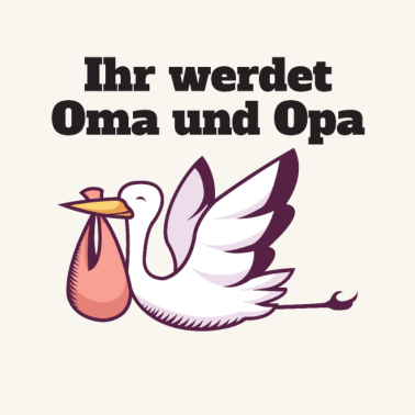 Motiv stroch mit spruch ihr werdet oma und opa