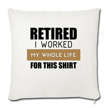 Geschenke für Oma und Opa Kissenbezug - Retired fo this shirt Rente Ruhestand Geschenk