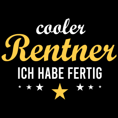 Motiv Rentner Spruch Rente Geschenk