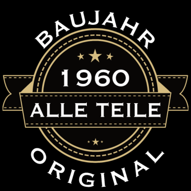 Motiv Baujahr 1960 Original Geburtstag Geburtsjahr