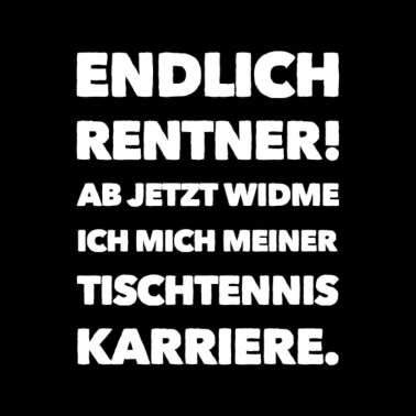 Motiv Rentner | Tischtennis Opa Oma Rente Geschenkidee