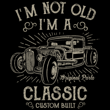 Motiv Lustiger Spruch Geburtstag Alter Mann Opa Oldtimer