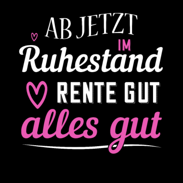 Motiv Ruhestand Shirt Renteneintritt Geschenk Pension