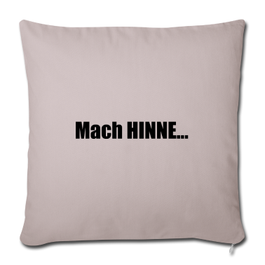 Geschenke für Oma und Opa Kissenbezug - Mach Hinne FUN Spruch Design mit Dialekt