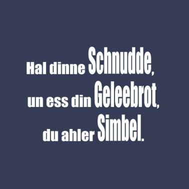 Motiv Hal dinne Schudde, un ess din Geleebrot, du Simbel