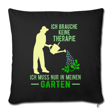 Geschenke für Oma und Opa Kissenbezug - Ich brauche keine Therapie nur in meinen Garten