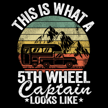 Motiv 5th Wheel Kapitän Camping Papa Camper Fifth