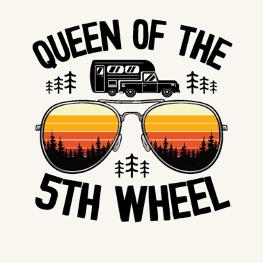 Motiv 5th Wheel König Camping Mama Camper Oma Fifth