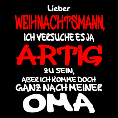 Motiv Weihnachtsgeschenk Ganz nach Oma Lustige Sprüche