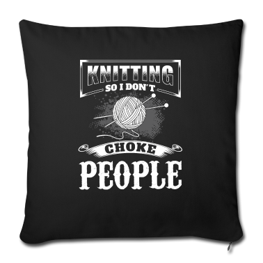 weihnachtsgeschenk oma Kissenbezug - Knitting So I Don't Choke People Knitting Knit
