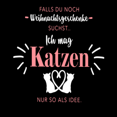 Motiv Falls du noch Weihnachtsgeschenke suchst Katzen
