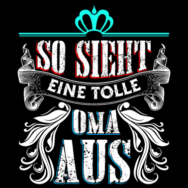 Motiv So Sieht Eine Tolle Oma Aus