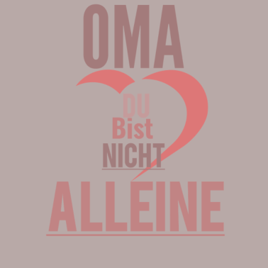 Motiv OMA DU BIST NICHT ALLEINE
