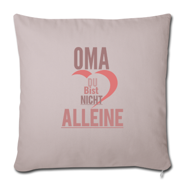 weihnachtsgeschenk oma Kissenbezug - OMA DU BIST NICHT ALLEINE