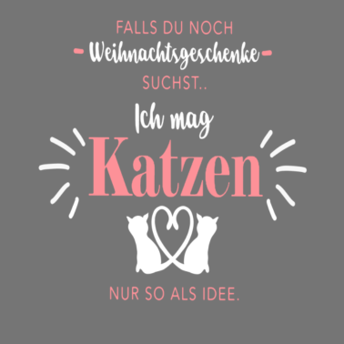 Motiv Falls du noch Weihnachtsgeschenke suchst Katzen
