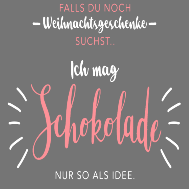 Motiv falls dunoch Weihnachtsgeschenke suchst schokolade