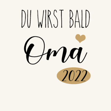 Motiv Du wirst bald Oma 2022