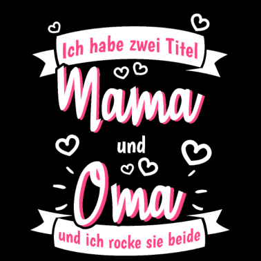 Motiv Zwei Titel Mama Oma