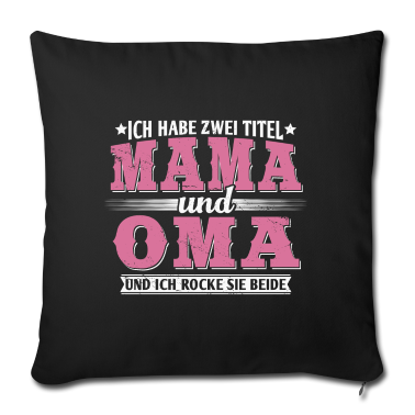 Geschenk Oma Kissenbezug - Mama und Oma Spruch Muttertag Geschenk