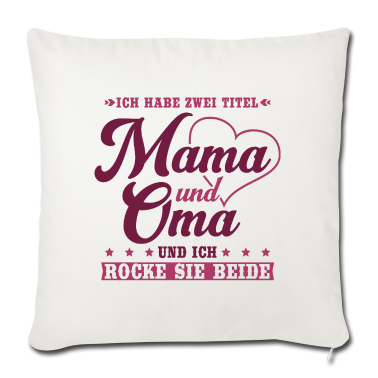 Geschenk Oma Kissenbezug - Mama und Oma Spruch Muttertag Geschenk