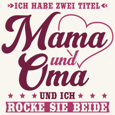 Motiv Mama und Oma Spruch Muttertag Geschenk