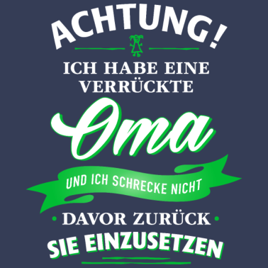 Motiv Achtung! verrückte Oma Verwandte Familie Kind
