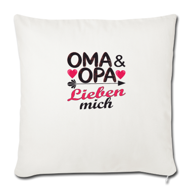 Geschenk Oma Kissenbezug - Oma & Opa lieben mich.