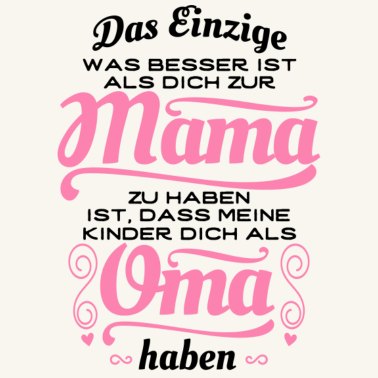 Motiv Tolle Mama, tolle Oma - Geschenk