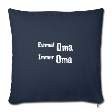 Geschenk Oma Kissenbezug - Einmal Oma Immer Oma