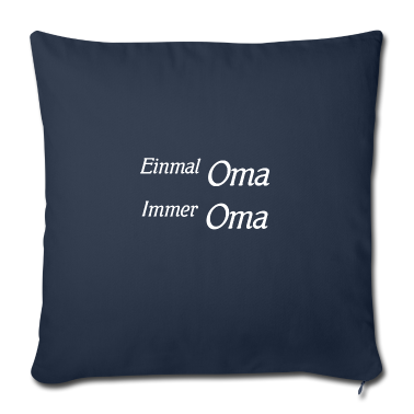 Geschenk Oma Kissenbezug - Einmal Oma Immer Oma