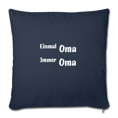 Geschenk Oma Kissenbezug - Einmal Oma Immer Oma