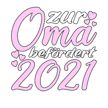 Motiv Oma 2021 Omi Großmutter Geschenk