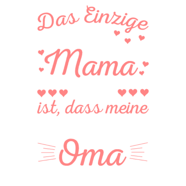 Motiv Kinder haben dich als Oma Muttertag Mama Geschenk