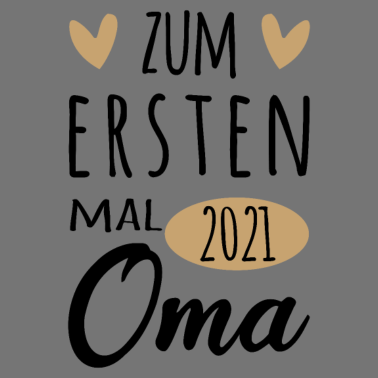Motiv Großmutter Zum Ersten Mal Oma 2021 Omi Enkel Famil