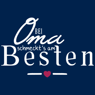 Motiv Bei Oma schmeckt's am Besten