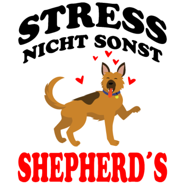 Motiv Schäferhund Witziger Lustiger Spruch Hund Geschenk